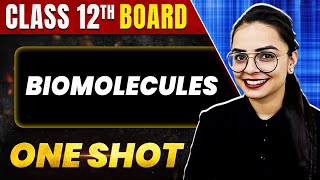 BIOMOLECULES in 1 Shot All Concept amp PYQs Covered  Class 12th Boards  NCERT [upl. by Maxwell830]