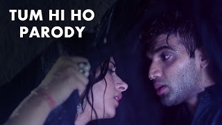 Tum Hi Ho Song Parody  Aashiqui 2  Shudh Desi Gaane  Salil Jamdar [upl. by Nac]