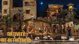 Nativity at Bethlehem [upl. by Siekram]