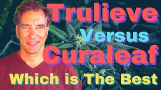 Trulieve TCNNF Stock v Curaleaf CURLF Stock  Which is The Better Investment and why I show you [upl. by Nnayllas]