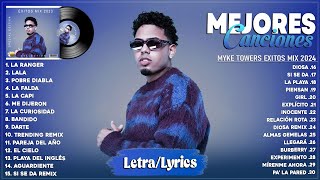 Myke Towers 2024 Letra  Mejores Canciones de Myke Towers  Grandes Éxitos  Mix Reggaeton 2024 [upl. by Pollak925]