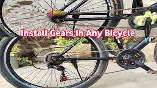 How to Install Gear in Normal Cycle  Install Gears in Any Cycle  7 Speed Gear kaise Lagaye [upl. by Kalinda398]