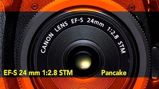 Canon EFS 24 mm f28 STM Erfahrungsbericht  Belegfotos optische Qualität [upl. by Aihsena942]