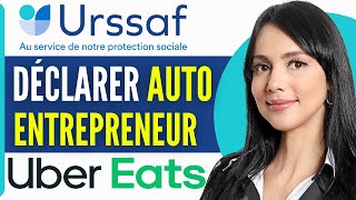 Comment Declarer Urssaf Auto Entrepreneur Uber Eat 2024 [upl. by Kcirrek]