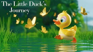 The Little Ducks Journey  Song for Kids  Animated Animals [upl. by Eedebez]