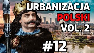 Uniwersytet Krakowski  Urbanizacja Polski Vol 2  Crusader Kings 3 PL 12 [upl. by Yenttirb864]