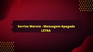 Dilsinho Sorriso Maroto  Mensagem Apagada Letra [upl. by Stonwin]