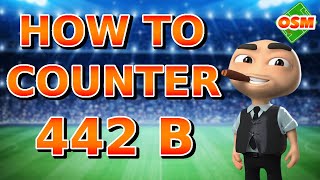 OSM TACTICS  HOW TO COUNTER 442B [upl. by Micaela]