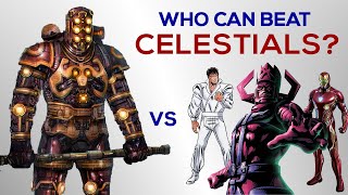 Who can beat Celestials [upl. by Nillad]