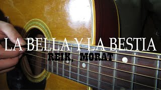 La Bella Y La Bestia Reik Morat Cover Guitarra Fingerstyle TAB [upl. by Glaudia]