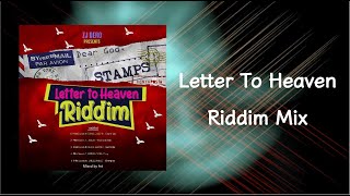 Letter To Heaven Riddim Mix 2021 [upl. by Laforge]