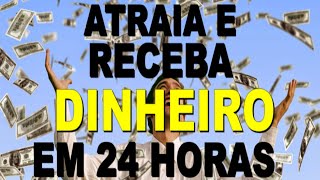 MÚSICA PARA RECEBER DINHEIRO INESPERADO EM 24 HORAS  MUSIC TO RECEIVE UNEXPECTED MONEY IN 24 HOURS [upl. by Niamert]