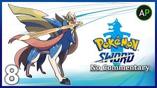 Lets Play Pokémon Sword Switch  No Commentary  Part 8  ArahorPlays [upl. by Yuji]