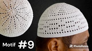 Tutorial Peci Rajut Dewasa Motif 9 Untuk Pemula Mudah Hemat Benang PART B  Crochet Prayer Cap [upl. by Enawtna]