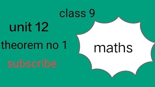 class 9 maths unit 12 Theorem no 1 😄 [upl. by Zul922]