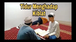 TIDUR MENGHADAP KIBLAT  TV SANTRI [upl. by Cordie]