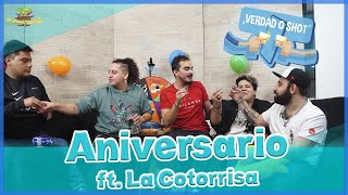 Verdad o Shot  EP 27  1er Aniversario ft La Cotorrisa [upl. by Debarath]