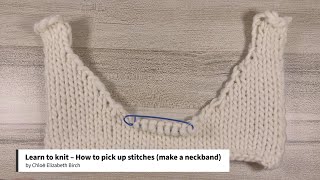 Learn to knit – How to pick up stitches make a neckband [upl. by Odnolor862]