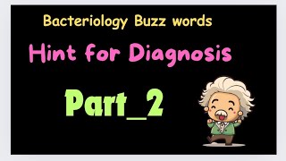 💜Bacteriology BUZz words 🎁 💥Hint for Diagnosis ❤️ Part  2neetpg aiimspg mbbs aiimspg fmge [upl. by Evonne902]