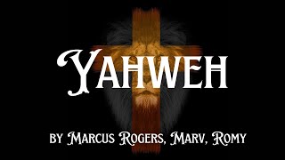 Yahweh Lyrics  by Marcus Rogers feat Marv Romy 야훼 [upl. by Arraek752]