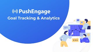 PushEngage Goal Tracking amp Analytics [upl. by Raff93]