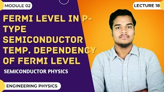 Fermi level in Ptype semiconductor  Temperature dependency of fermi level  Semiconductor Physics [upl. by Filiano]