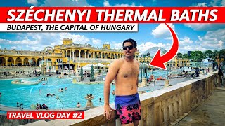 Inside Budapests Széchenyi Thermal Baths  Day 2  Travel vlog  Full Tour amp Highlights [upl. by Asiral206]