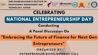 National Entrepreneurship Day  ED Cell in association with IIC SSIPMT Raipur [upl. by Drhcir648]