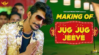 MAKING OF JUG JUG JEEVE  GULZAAR CHHANIWALA  LATEST HARYANAVI SONG 2020 [upl. by Ojadnama]