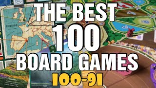 Top 100 Board Games of All Time 100 to 91 [upl. by Irakuy596]