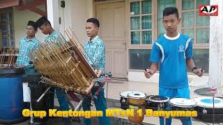 MANTAP KENTONGAN MTsN 1 BANYUMAS LAGU PRAU LAYAR [upl. by Mapes363]