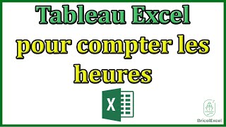 Tableau excel pour compter les heures [upl. by Doehne]