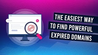 The Easiest Way To Find Expired Domains [upl. by Brear757]