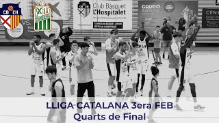 CB LHOSPITALET vs CB ESPARRAGUERA  Lliga Catalana  Quarts de Final [upl. by Froh648]