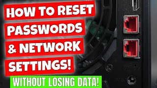 How To Reset ASUSTOR NAS Network Settings User Password amp Login Details [upl. by Enelam]