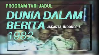 Dunia Dalam Berita 1982  Pembaca Siaran Program Berita TVRI [upl. by Yesak]