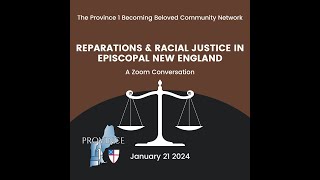 Reparations and Racial Justice in Episcopal New England [upl. by Peace107]