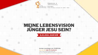 Meine LebensvisionJüngerJesu sein  Andreas Latossek  21012024 [upl. by Suivart]