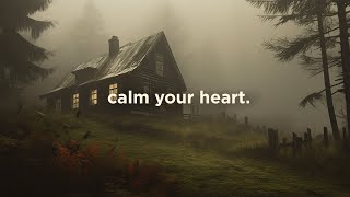 calm your heart [upl. by Sissie363]