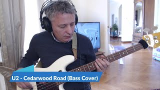 U2  Cedarwood Road Bass Cover [upl. by Sherourd32]