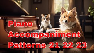 Piano Accompaniment Patters 21 22 23  FREE SHEET MUSIC [upl. by Aitenev]