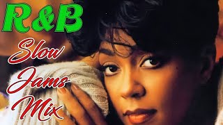 70S 80S RampB SLOW JAMS MIX  Anita Baker Larry Graham Chaka Khan Peabo Bryson and more [upl. by Goodrow]