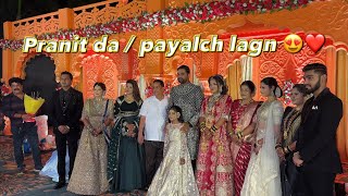 PRANIT DA  PAYAL CHA LAGN😍❤️  PAYAL PATIL VLOG🤍 [upl. by Oznarol153]