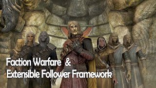 Skyrim Special Edition Faction Warfare  Extensible Follower Framework [upl. by Ysirhc]