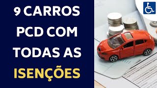 9 CARROS PCD COM ISENÇÃO DE IPI ICMS E IPVA [upl. by Chaddy956]