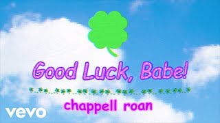 Chappell Roan  Good Luck Babe Official Lyric Video [upl. by Dayna]