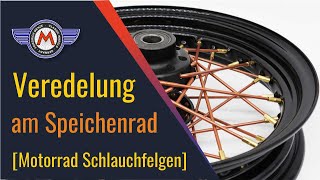 Speichenrad Veredelung  mittig gepunzte Schlauchfelgen [upl. by Amando485]