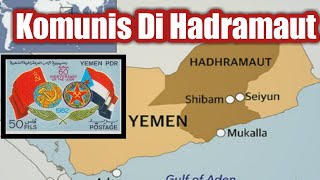 Sejarah Komunis Hadramaut Yaman [upl. by Yhtomit]