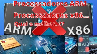 Processador ARM vs Processador x86 Qual o melhor [upl. by Bertrand]