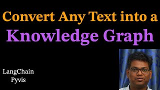 Convert Any Text into a Knowledge Graph [upl. by Mil]